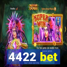 4422 bet